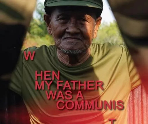 ดูหนังในห้องนั้น จัดโปรแกรมสารคดีเรื่อง when my father was a communist (เมื่อพ่อผมเป็นคอมมิวนิสต์)